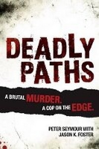 Enlarge image Cover: Deadly Paths - Big Sky Publishing