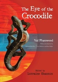 Cover: The Eye of the Crocodile - Division of Archaeology & Natural History (ANH) (A