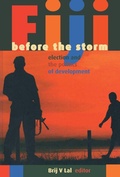Cover: Fiji Before the Storm - ANU Press