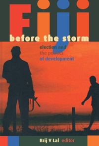 Enlarge image Cover: Fiji Before the Storm - ANU Press