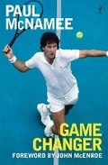 Cover: Game Changer: My Tennis Life - The Text Publishing Company