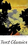 Cover: The Long Green Shore - The Text Publishing Company