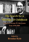 Cover: The Search For A Theology Of Childhood - Connor Court Publishing