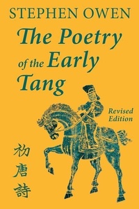 Abbildung von: The Poetry of the Early Tang - Quirin Press
