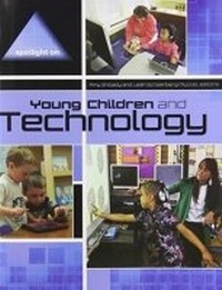Enlarge image Cover: Spotlight on Young Children and Technology - National Association for the Education of Young Children