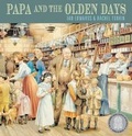 Cover: Papa and the Olden Days - Walker Books Australia