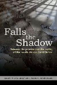 Enlarge image Cover: Falls the shadow - University of Cape Town Press