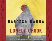 Abbildung von: Barossa Nanna and the Lonely Chook - Jane Curry Publishing