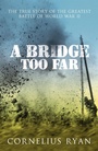 Cover: A Bridge Too Far - Hodder Paperback