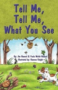 Cover: Tell Me, Tell Me, What You See - CCB Publishing