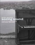 Cover: Seeing Sound - Robert McLaughlin Gallery