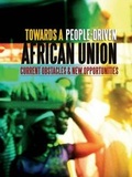 Cover: Towards a People-Driven African Union. Current Obstacles and New Opportunities - Succeed Magazine
