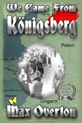 Cover: We Came From Konigsberg - Writers Exchange E-Publishing