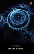 Cover: The Time Machine (Ad Classic Library Edition)(Illustrated) - Ad Classic