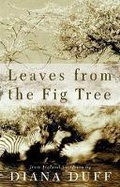 Cover: Leaves from the Fig Tree - Double Storey