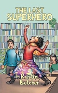 Cover: The Last Superhero - Napoleon & Company
