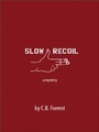 Cover: Slow Recoil - Napoleon & Company
