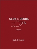 Cover: Slow Recoil - Napoleon & Company