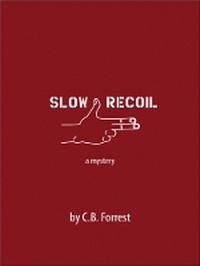 Enlarge image Cover: Slow Recoil - Napoleon & Company