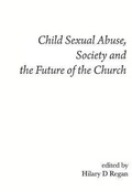 Cover: Child Sexual Abuse, Society, and the Future of the Church - ATF Press