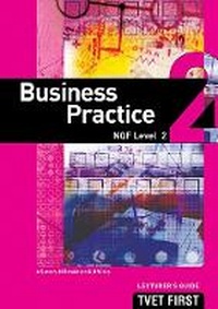 Enlarge image Cover: Business Practice NQF2 Lecturer's Guide - Macmillan Education South Africa