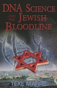 Enlarge image Cover: DNA Science and the Jewish Bloodline - Rivercrest Publishing