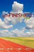 Cover: The Unfinished Life - Revival Nation Evangelistic Ministries