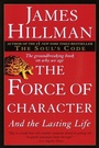 Cover: The Force of Character - Ballantine Books Inc.