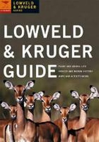Abbildung von: Lowveld and Kruger guide - Jacana Media
