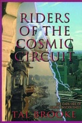 Cover: Riders of the Cosmic Circuit - End Run Publishing