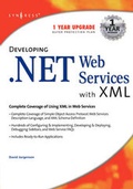 Abbildung von: Developing .Net Web Services With XML - Syngress