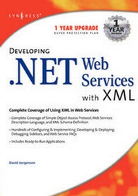 Abbildung von: Developing .Net Web Services With XML - Syngress