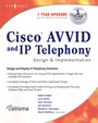 Cover: Cisco AVVID and IP Telephony Design and Implementation - Syngress