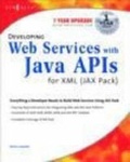 Cover: Developing Web Services with Java APIs for XML - Syngress