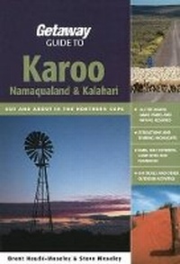 Abbildung von: Getaway Guide to Karoo, Namaqualand and Kalahari - Sunbird Publishers Ltd