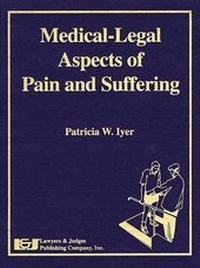 Abbildung von: Medical Legal Aspects Pain & Suffering - Lawyers & Judges Publishing