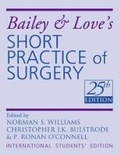 Cover: Bailey and Love's Short Practice of Surgery - Hodder & Stoughton Ltd