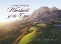 Cover: South Africa's Winelands of the Cape - The Gerald & Marc Hoberman Collection