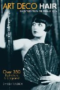 Abbildung von: Art Deco Hair - Streamline Press