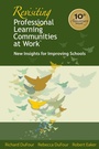 Cover: Revisiting Professional Learning Communities at Work® - Solution Tree Press