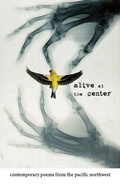 Cover: Alive at the Center - Ooligan Press