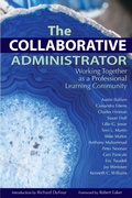 Cover: Collaborative Administrator, The - Solution Tree Press