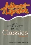 Cover: Adolescent Literature as a Complement to the Classics - Christopher-Gordon Publishers Inc