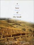 Cover: A Love of the Land - Center for American Places,US