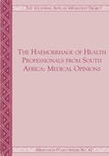 Cover: The Haemorrhage of Health Professionals from South Africa - IDASA Publishers