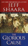 Cover: The Glorious Cause - Ballantine Books Inc.
