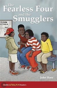 Enlarge image Cover: Hodder African Readers: The Fearless Four - Hodder Education