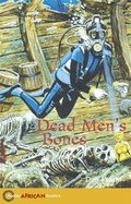 Cover: Hodder African Readers: Dead Men's Bones - Hodder Education