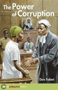 Cover: Hodder African Readers: The Power of Corruption - Hodder Education