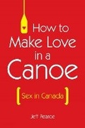 Cover: How to Make Love in a Canoe - Folklore Publishing